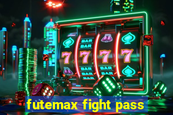 futemax fight pass